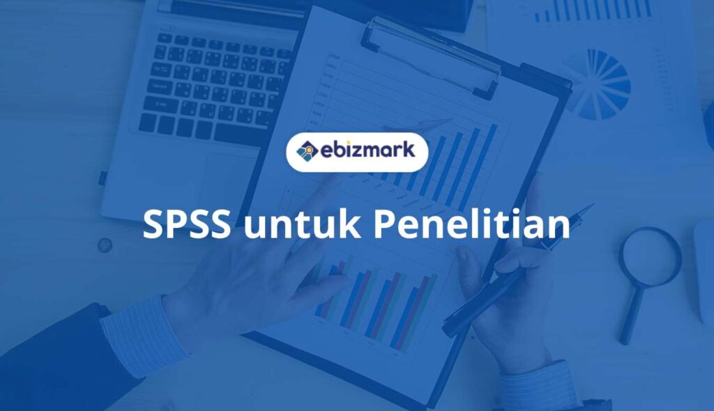 Fungsi SPSS untuk Penelitian, Begini Ulasan Sederhananya